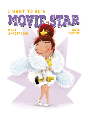 cover image of I Want to Be a Movie Star